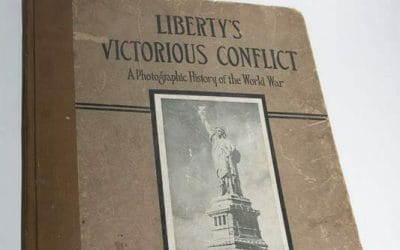 World War I Book: “Liberty’s Victorious Conflict”, a Photographic History of the First World War